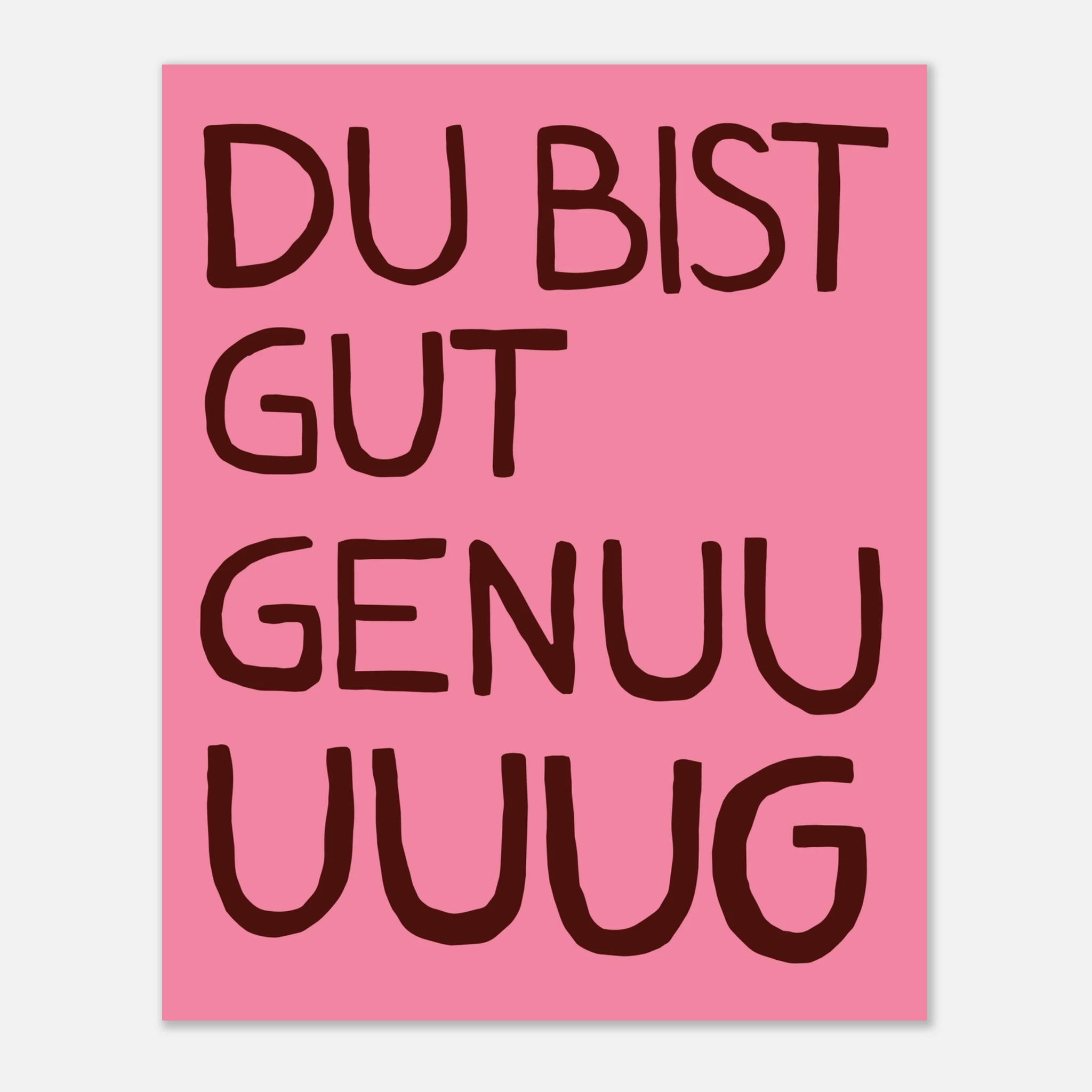 Du bist gut genug Poster, braune Schrift auf rosa Hintergrund